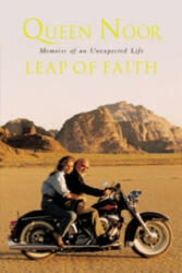 Leap of Faith - Queen Noor (2004)