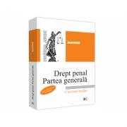 Drept penal. Partea generala. Editia a II-a, revazuta si adaugita - Norel Neagu (ISBN: 9786063909009)