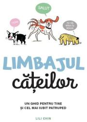 Limbajul cateilor - Lili Chin (ISBN: 9786060610274)