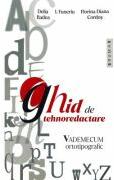 Ghid de tehnoredactare. Vademecum ortotipografic - Delia Badea (ISBN: 9786067262353)