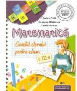 Matematica. Caietul elevului pentru clasa a 3-a - Cleopatra Mihailescu, Tudora Pitila, Camelia Coman (ISBN: 9786063115219)