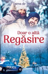Doar o alta regasire - Dama de Trefla (ISBN: 9786069748664)