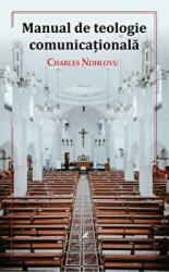 Manual de teologie comunicationala - Charles Ndhlovu (ISBN: 9786060571117)