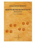 Duetto buffo di due gatti - Gioachino Rossini (ISBN: 9790694922115)