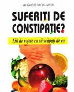 Suferiti de constipatie? - Auguste Moll-Weis (ISBN: 9789739024068)