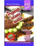 333 retete. Preparate culinare asiatice - Mircea Georgescu (ISBN: 9789738958388)