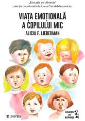 Viața emoțională a copilului mic (ISBN: 9789733413608)