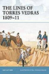 Lines of Torres Vedras 1809-10 - Ian Fletcher (2003)