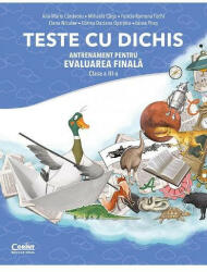 TESTE CU DICHIS. ANTRENAMENT PENTRU EVALUAREA FINALA CLASA A III-A (ISBN: 9786067820805)