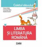 Limba si literatura romana. Caietul elevului pentru clasa a 3-a - Corina Andrei (ISBN: 9786067820720)