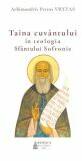 Taina cuvantului in teologia Sfantului Sofronie - Arhimandrit Petros Vryzas (ISBN: 9786062904449)