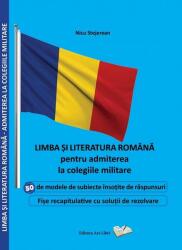 Limba și literatura română pentru admiterea la colegiile militare (ISBN: 9786063617935)