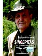 Sinceritas. Un cine-verité jurnalier - Stefan Dimitriu (ISBN: 9786060014058)