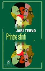 Printre sfinti - Jari Tervo (ISBN: 9786060571278)