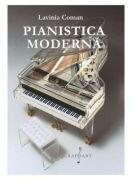 Pianistica moderna - Lavinia Coman (ISBN: 9786067471304)