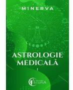 Astrologie medicala, volumul 1 - Minerva (ISBN: 9786069509661)