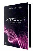 Antidot, partea a doua - Anca Iurascu (ISBN: 9786069706442)