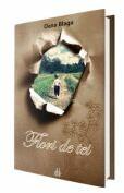 Flori de tei - Oana Blaga (ISBN: 9786069706114)
