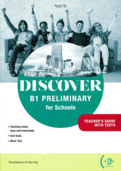 Claire Moore, Valentina M. Chen: Discover B1 Preliminary for Schools Teacher’s guide + digital book + online resources (ISBN: 9788853633224)