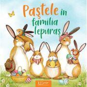 Pastele in familia Iepuras - Katy Hudson, Carla Häfner (ISBN: 9786060960584)