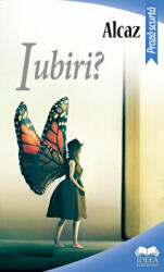Iubiri? - Alcaz (ISBN: 9786065949171)