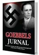 Goebbels: Jurnal. Insemnari zilnice ale Ministrului Propagandei celui de-al Treilea Reich (ISBN: 9786068963303)