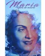 Maria cea fara de moarte - Gaby Michailescu (ISBN: 9786068963648)