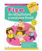 Fise de recapitulare si evaluare finala. Clasa pregatitoare - Nicoleta Popescu (ISBN: 9786067682977)