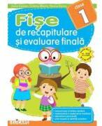Fise de recapitulare si evaluare finala Clasa 1 - Arina Damian (ISBN: 9786067682991)