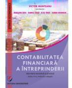 Contabilitatea financiara a intreprinderii. Abordare teoretica si practica. editia a 6-a, revizuita si adaugita - Victor Munteanu (ISBN: 9786062814281)