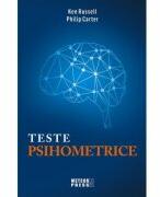 Teste psihometrice - Ken Russell, Philip Carter (ISBN: 9786069101674)