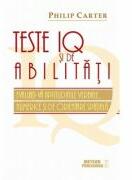Teste IQ si de abilitati - Philip Carter (ISBN: 9786069101667)