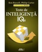 Teste de inteligenta IQ 6 - Ken Russell, Philip Carter (ISBN: 9786069101698)