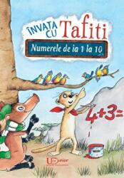 Invata cu Tafiti. Numerele de la 1 la 10 - Julia Ginsbach (ISBN: 9786060960652)