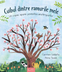 Cuibul Dintre Ramurile Mele, Anna Taube - Editura Univers Enciclopedic (ISBN: 9786060960621)
