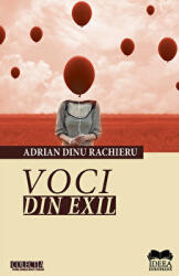 Voci din exil - Adrian Dinu Rachieru (ISBN: 9786065949195)
