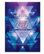 Manual Reiki. Gradul 3 - Nita Mocanu (ISBN: 9786060294276)