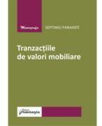 Tranzactiile de valori mobiliare - Septimiu Panainte (ISBN: 9786062720391)