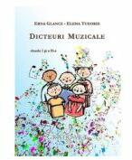 Dicteuri muzicale - Clasele 1-2 - Erna Glancz, Elena Tudorie (ISBN: 9790694921347)