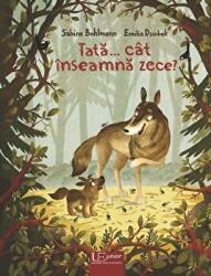 Tata. . . cat inseamna zece? - Emilia Dziubak (ISBN: 9786060960768)