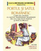 Portul si satul romanesc. Carte de colorat (ISBN: 9786060000631)