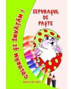 Iepurasul de Paste. Coloram si invatam - Adina Grigore (ISBN: 9786063607288)