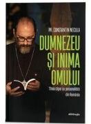 Dumnezeu si inima omului - Constantin Necula (ISBN: 9786069746660)