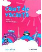 Caiet de vacanta clasa a 4-a - Mirela Ilie (ISBN: 9786065909403)