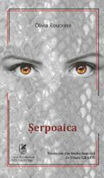 Serpoaica - Olivia Koudrine (ISBN: 9786060570769)
