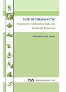 Ghid de turism activ al parcurilor nationale si naturale din Muntii Banatului - Andreea-Elena Grosu (ISBN: 9789731255873)