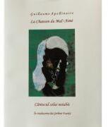Cantecul celui neiubit - Guillaume Apollinaire (ISBN: 9789731256818)