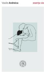 esenta vie - Vasile Andreica (ISBN: 9786067978568)