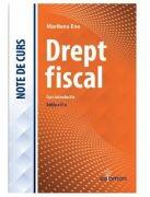 Drept fiscal - Curs introductiv - Editia a II-a - Marilena Ene (ISBN: 9786069628072)