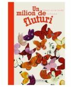 Un milion de fluturi - Edward van der Vendel, Carll Cneut (ISBN: 9786069071250)